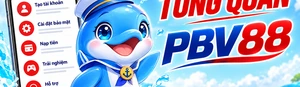 PBV88 🎖️ Nhà Cái Game Cá Cược Uy Tín #1 PBV88 Châu Á 15 TỔNG QUAN PBV88
